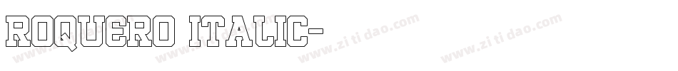 ROQUERO ITALIC字体转换